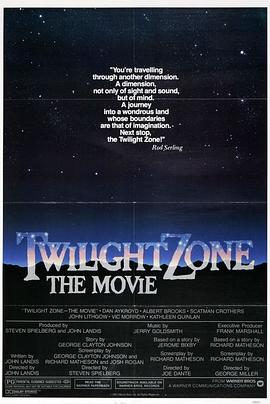 51黑料网《阴阳魔界 Twilight Zone: The Movie》免费在线观看