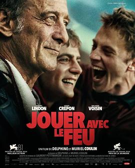 51黑料爆料网《玩火的儿子 Jouer avec le feu》免费在线观看
